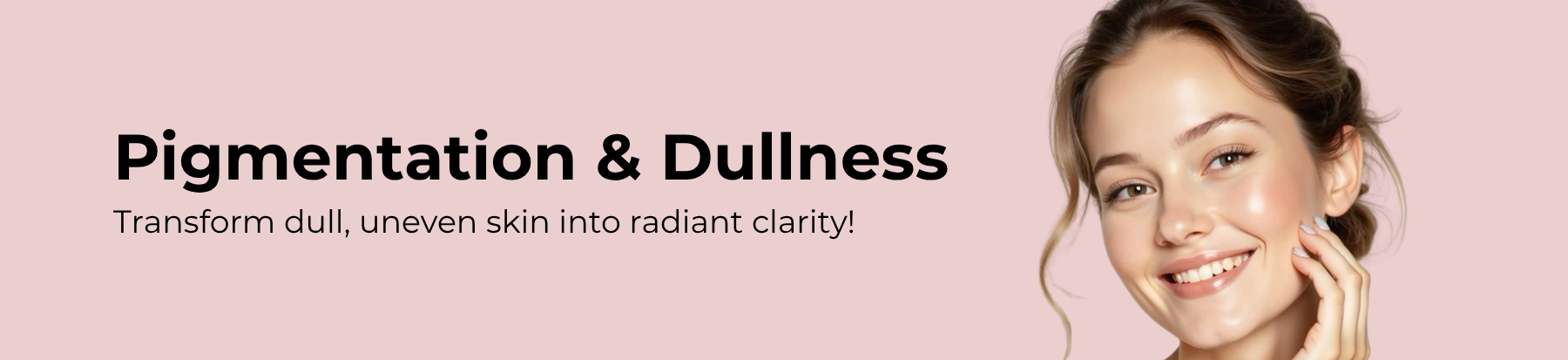 Pigmentation Dull Skin